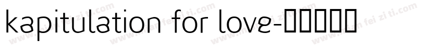 kapitulation for love字体转换